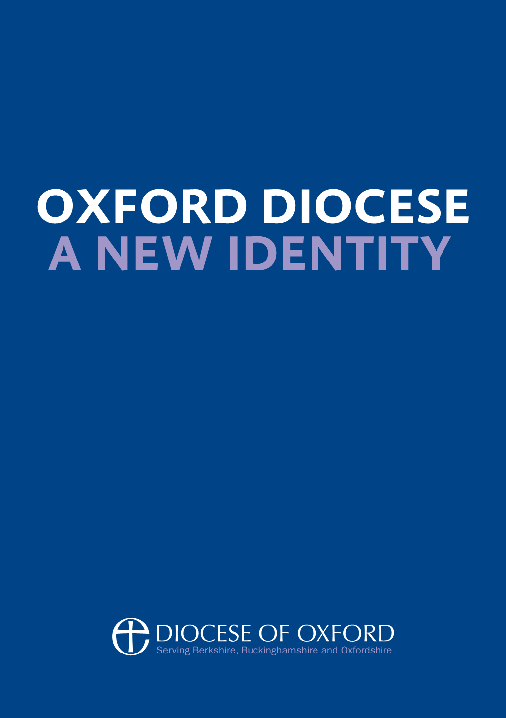 Oxford Diocese a New Identity