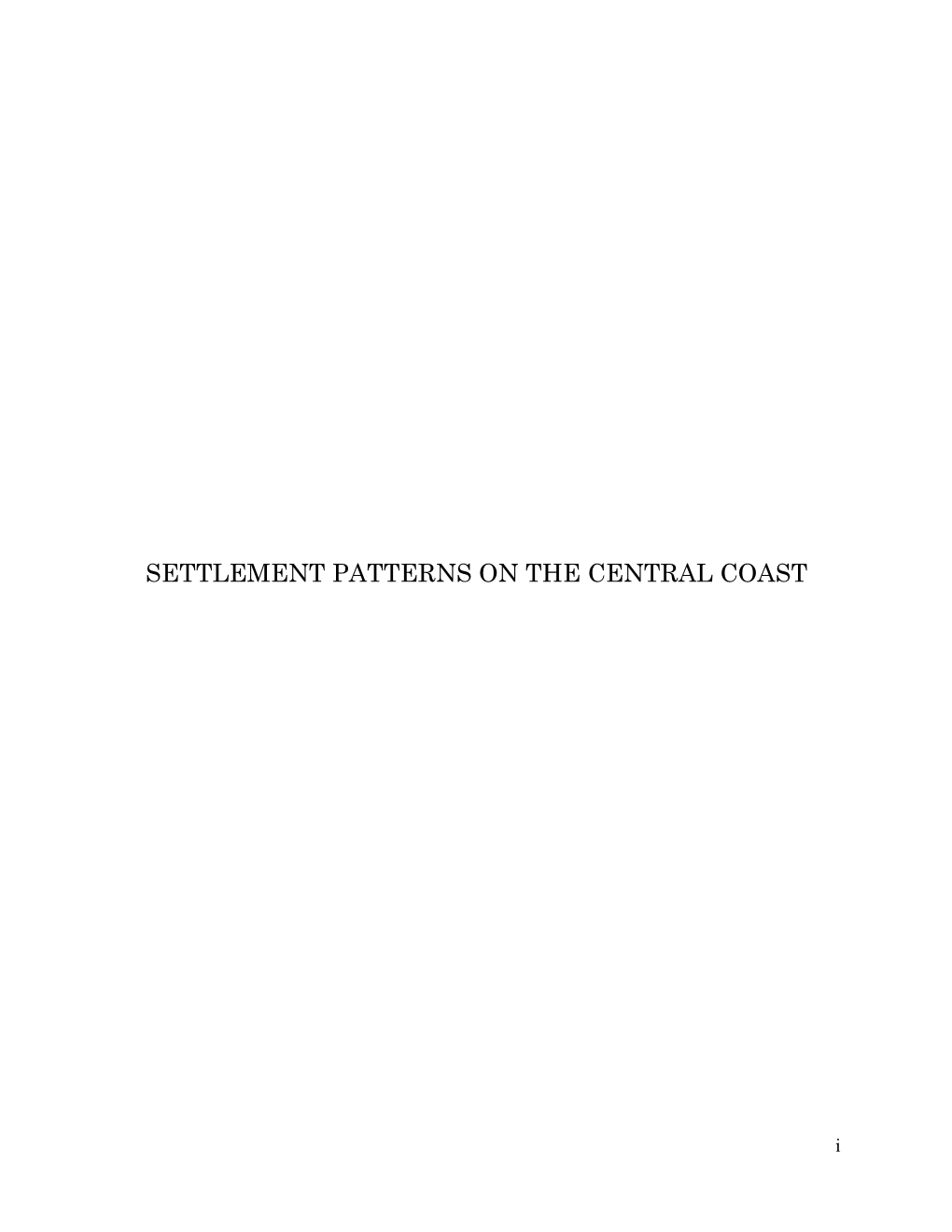 Settlement Patterns on the Central Coast