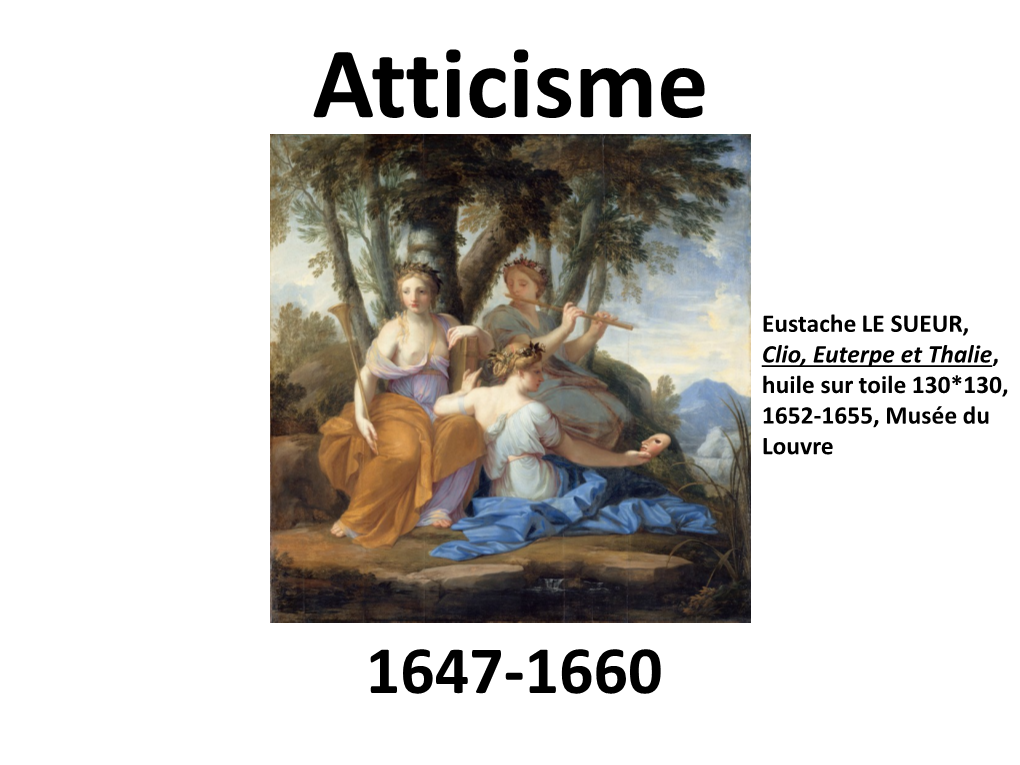 Eustache LE SUEUR, Clio, Euterpe Et Thalie, Huile Sur Toile 130*130, 1652-1655, Musée Du Louvre