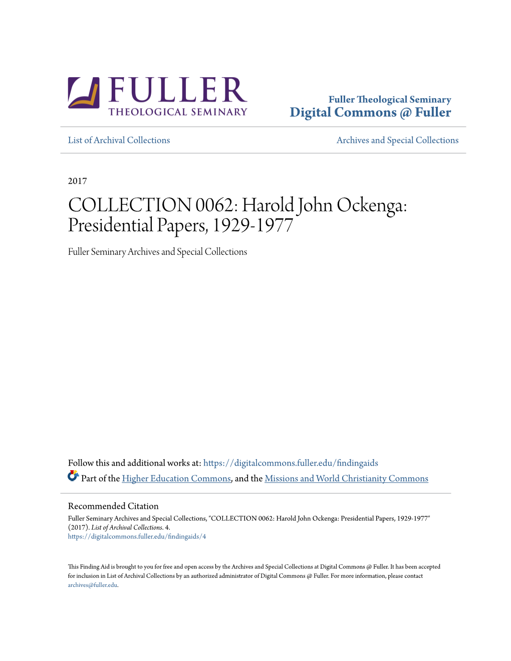 COLLECTION 0062: Harold John Ockenga: Presidential Papers, 1929-1977 Fuller Seminary Archives and Special Collections