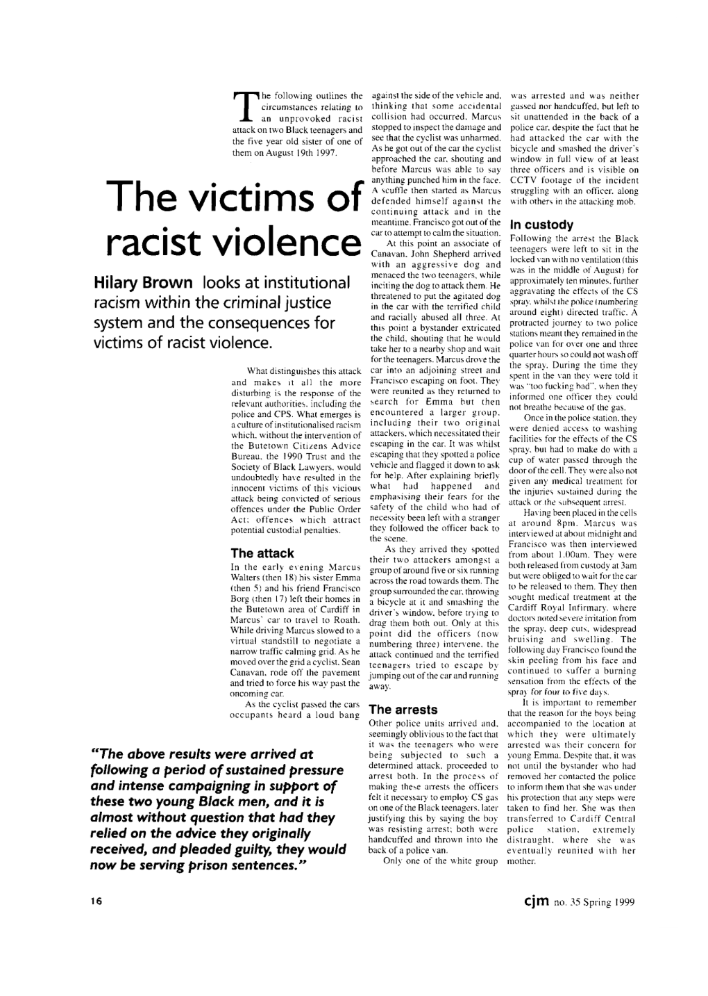 The Victims of Racist Violence