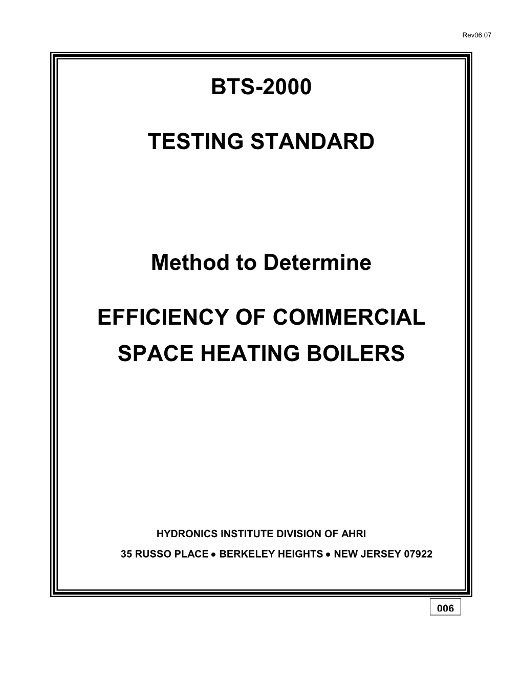 BTS-2000 TESTING STANDARD Method to Determine EFFICIENCY