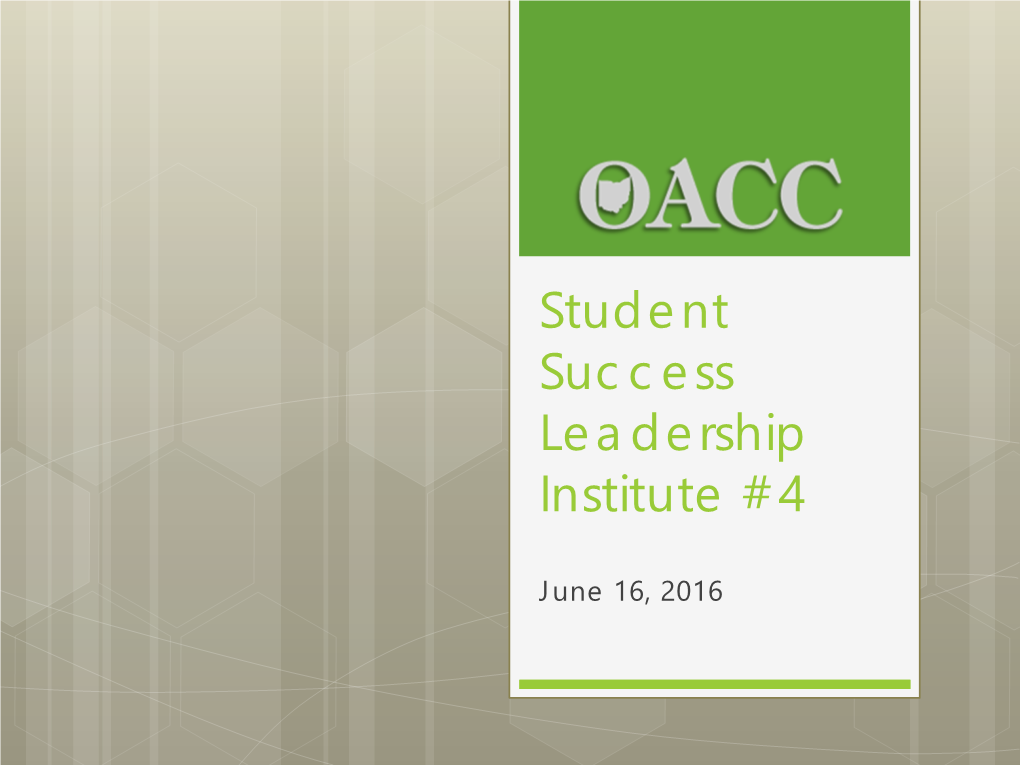 Student Success Leadership Institute #4