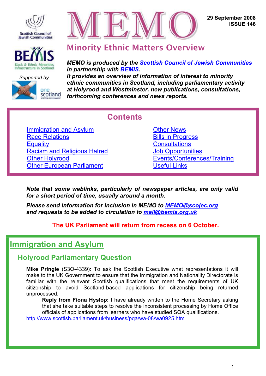 Minority Ethnic Matters Overview Contents Immigration and Asylum