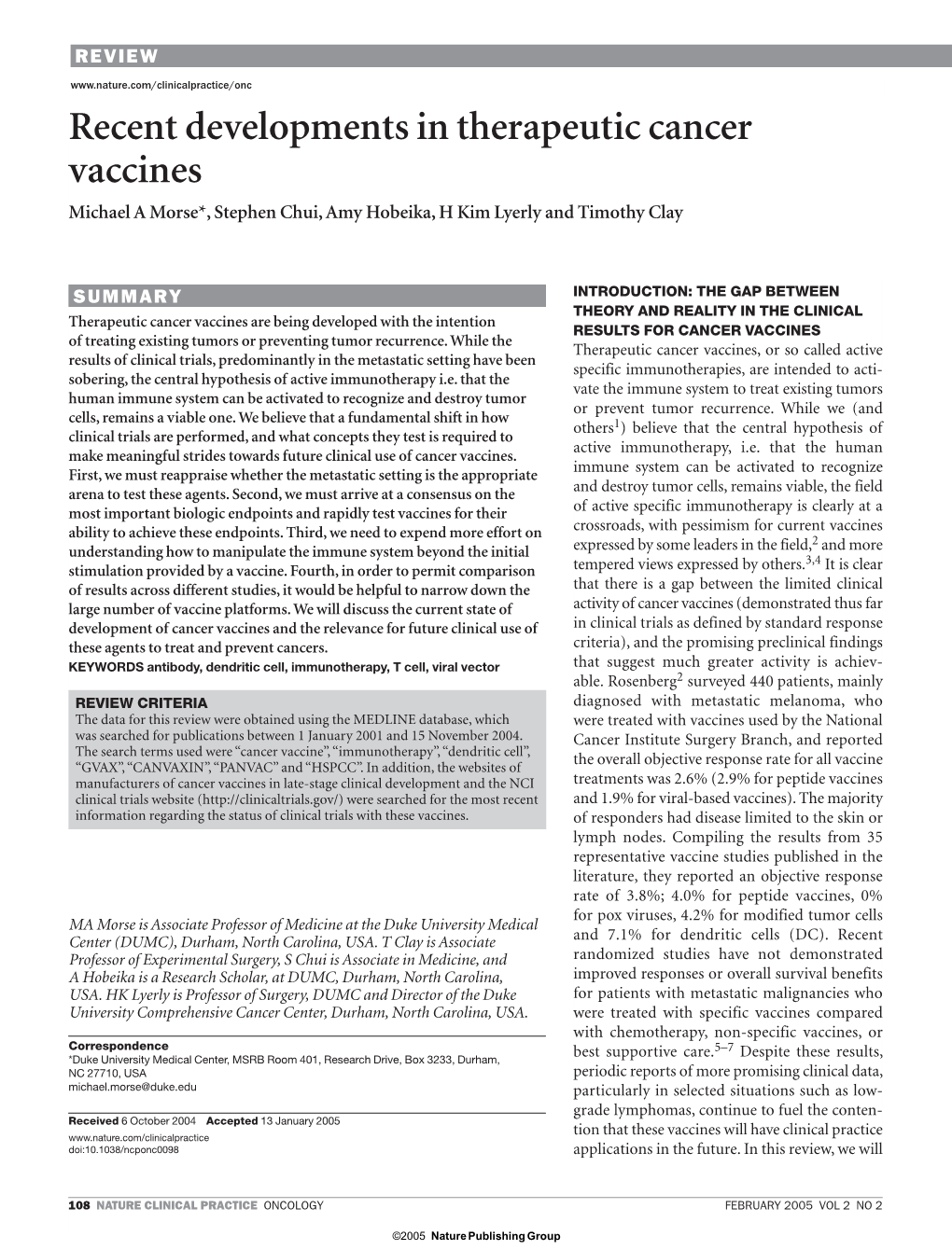 Recent Developments in Therapeutic Cancer Vaccines Michael a Morse*, Stephen Chui, Amy Hobeika, H Kim Lyerly and Timothy Clay