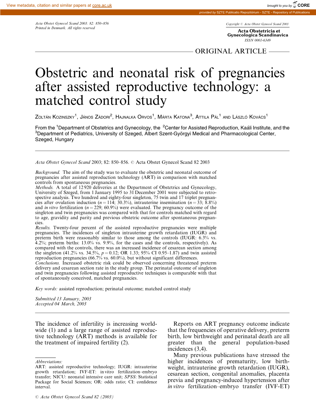 Obstetric and Neonatal Risk of Pregnancies After Assisted Reproductive Technology: a Matched Control Study