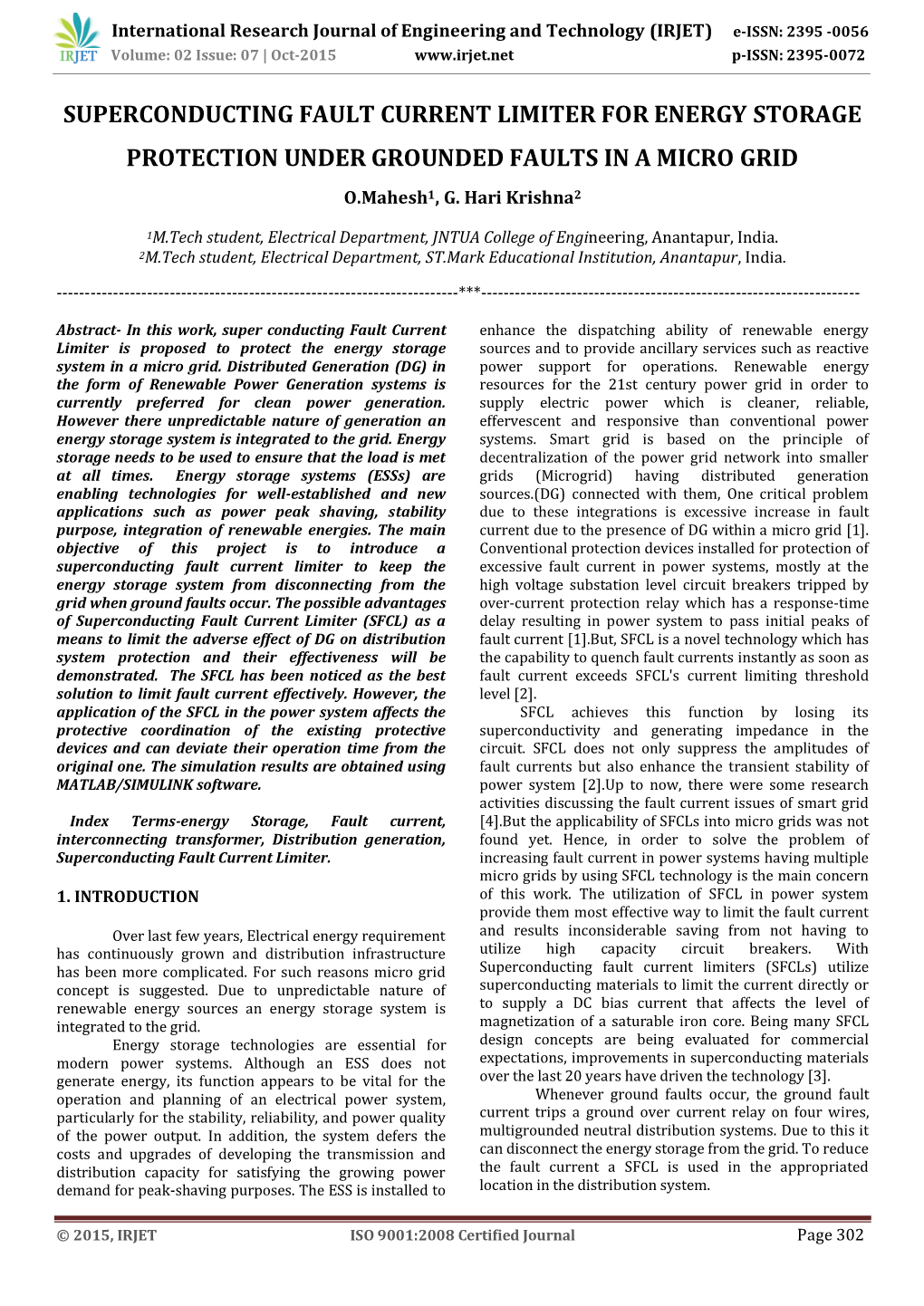 SUPERCONDUCTING FAULT CURRENT LIMITER for ENERGY STORAGE PROTECTION UNDER GROUNDED FAULTS in a MICRO GRID O.Mahesh1, G