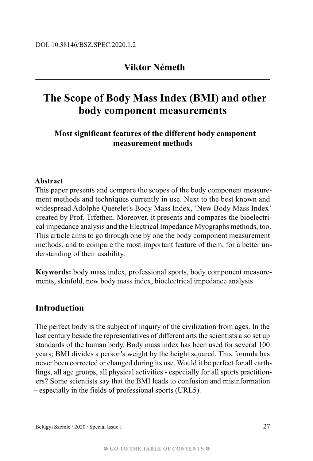 The Scope of Body Mass Index (BMI) and Other Body Component Measurements