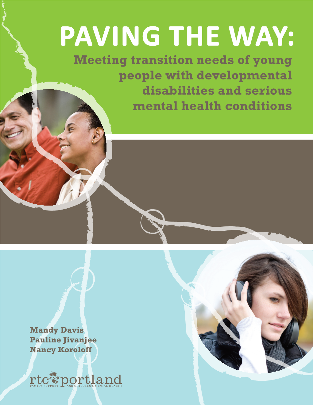 PAVING the WAY: Meeting Transition Needs of Young People with Developmental Disabilities and Serious Mental Health Conditions