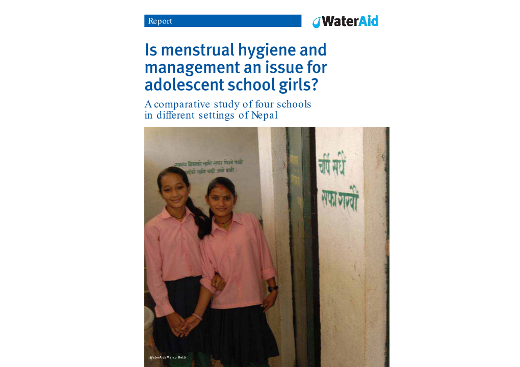 Is Menstrual Hygiene and Management an Issue for Adolescent School Girls? a Comparative Study of Four Schools in Different Settings of Nepal