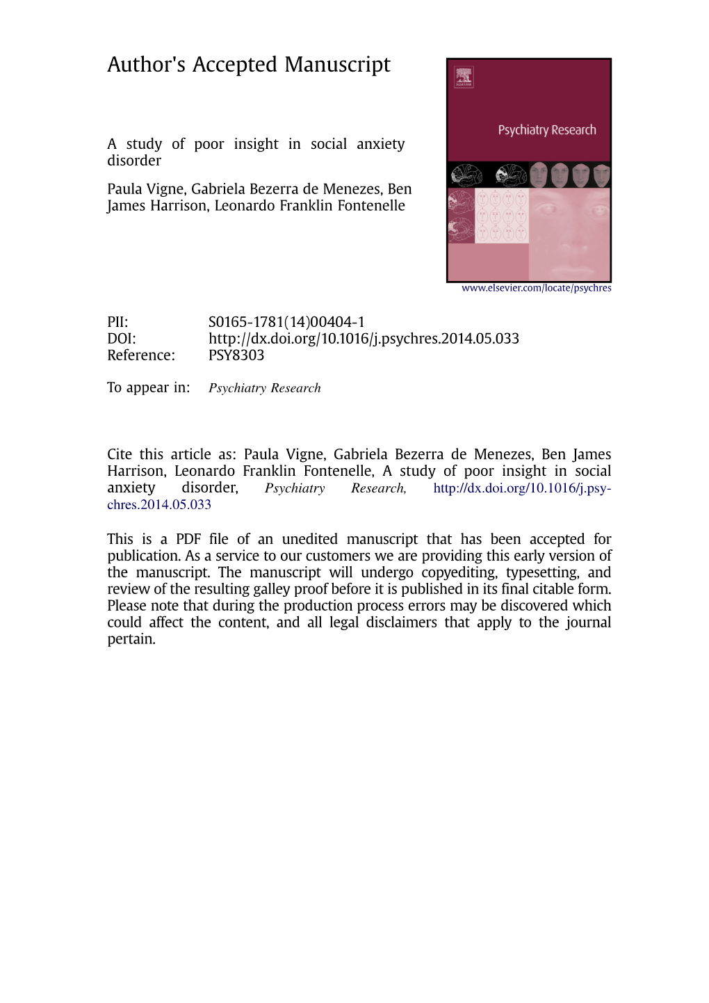 A Study of Poor Insight in Social Anxiety Disorder Paula Vigne, Gabriela Bezerra De Menezes, Ben James Harrison, Leonardo Franklin Fontenelle