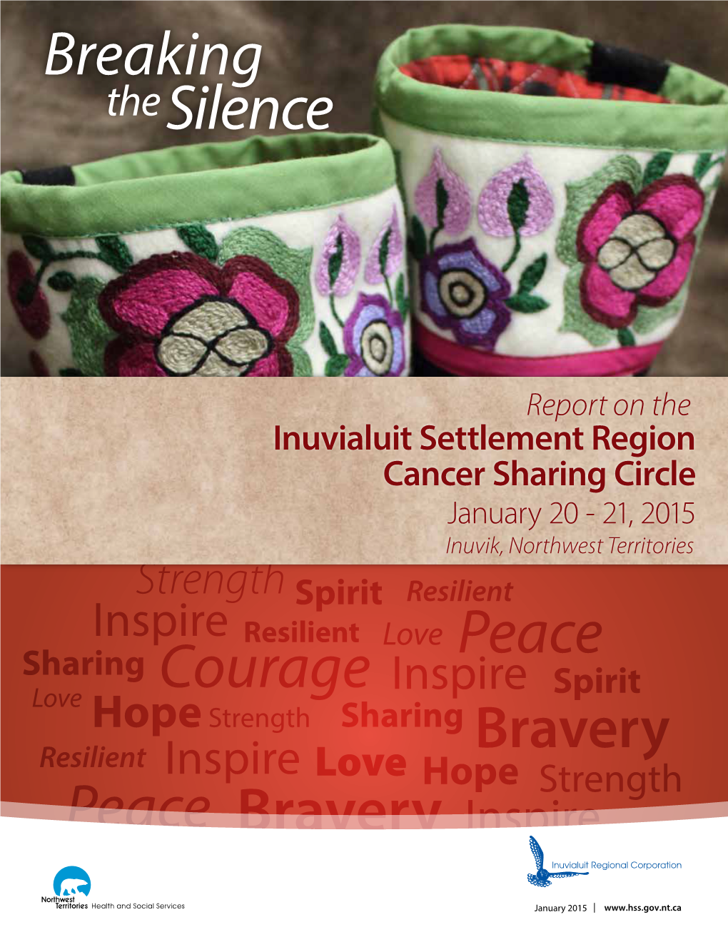 Report on the Inuvialuit Settlement Region Cancer Sharing Circle