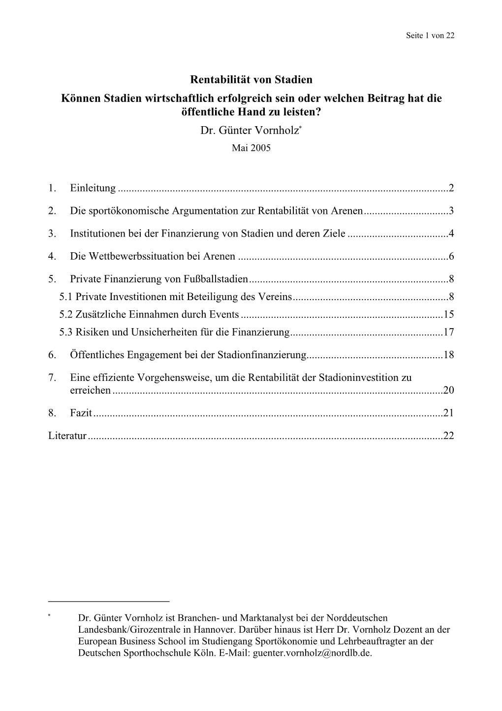 Rentabilität Von Stadien Können Stadien Wirtschaftlich Erfolgreich Sein Oder Welchen Beitrag Hat Die Öffentliche Hand Zu Leisten? Dr