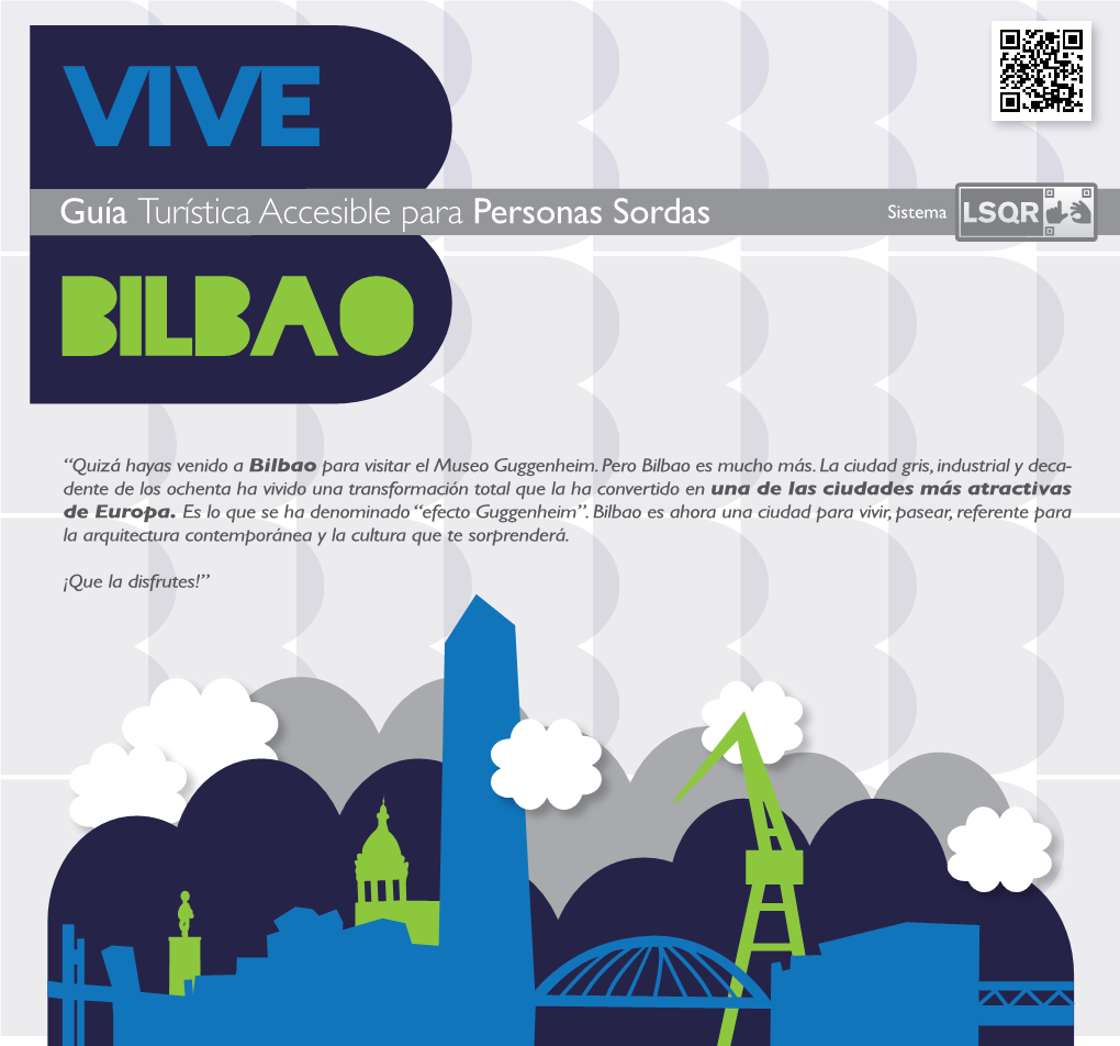Vive Bilbao: Guía Turística Accesible Para Personas Sordas