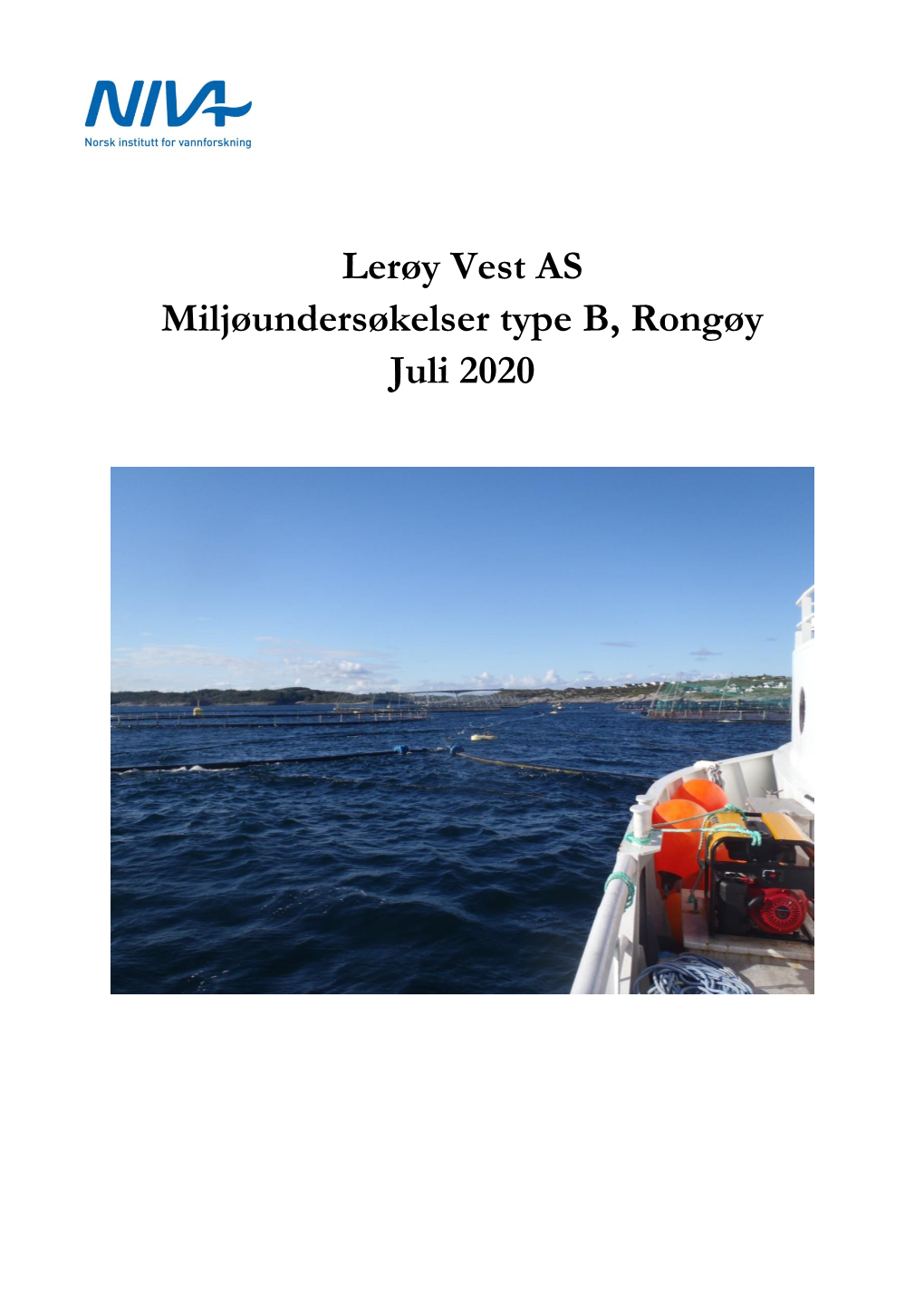 Lerøy Vest AS Miljøundersøkelser Type B, Rongøy Juli 2020