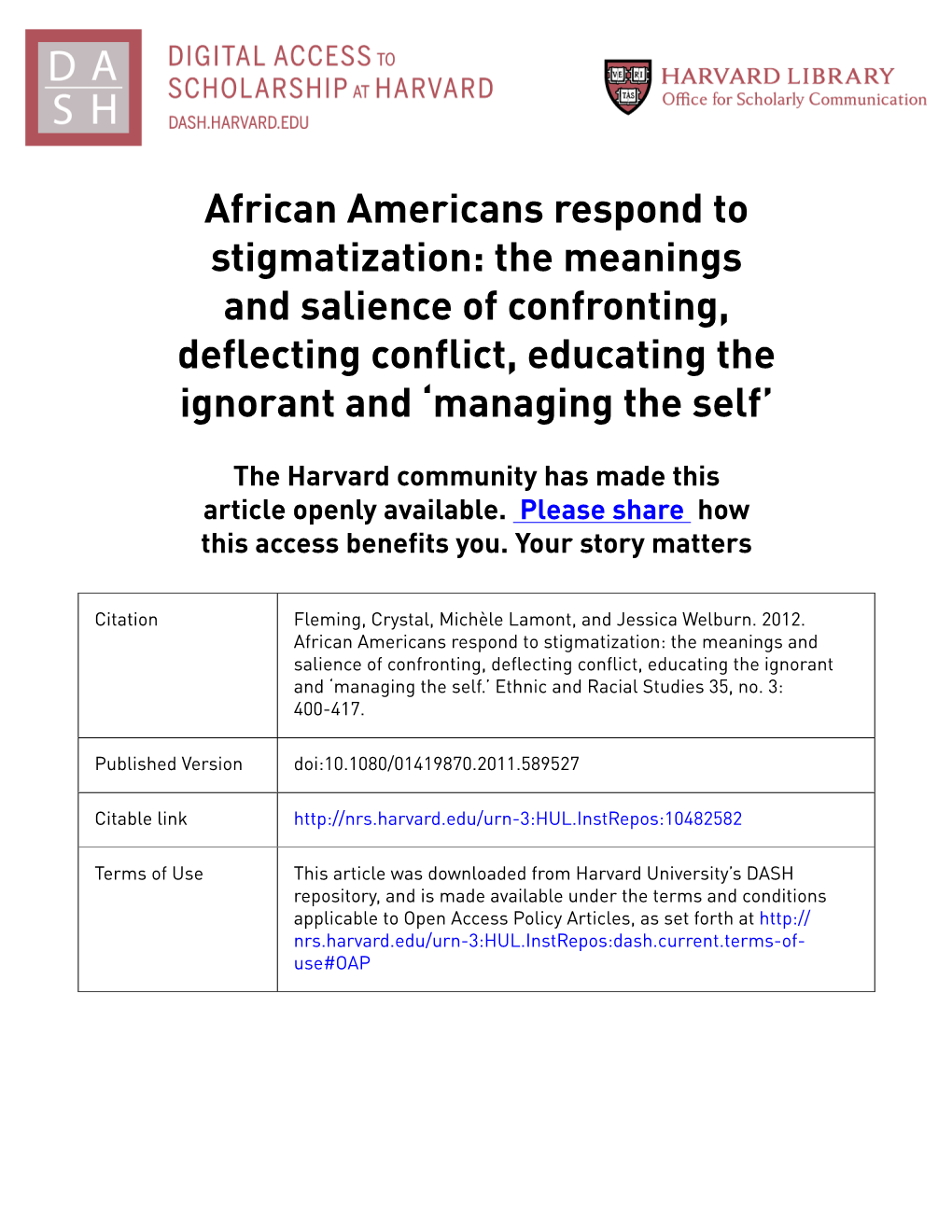 African Americans Respond to Stigmatization: the Meanings and Salience of Confronting, Deflecting Conflict, Educating the Ignorant and ‘Managing the Self’