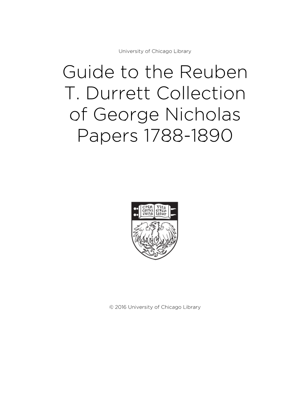 Guide to the Reuben T. Durrett Collection of George Nicholas Papers 1788-1890