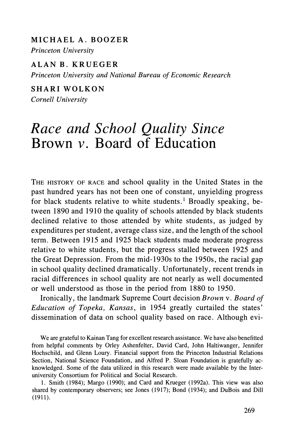 Race and School Quality Since Brown V. Board of Education