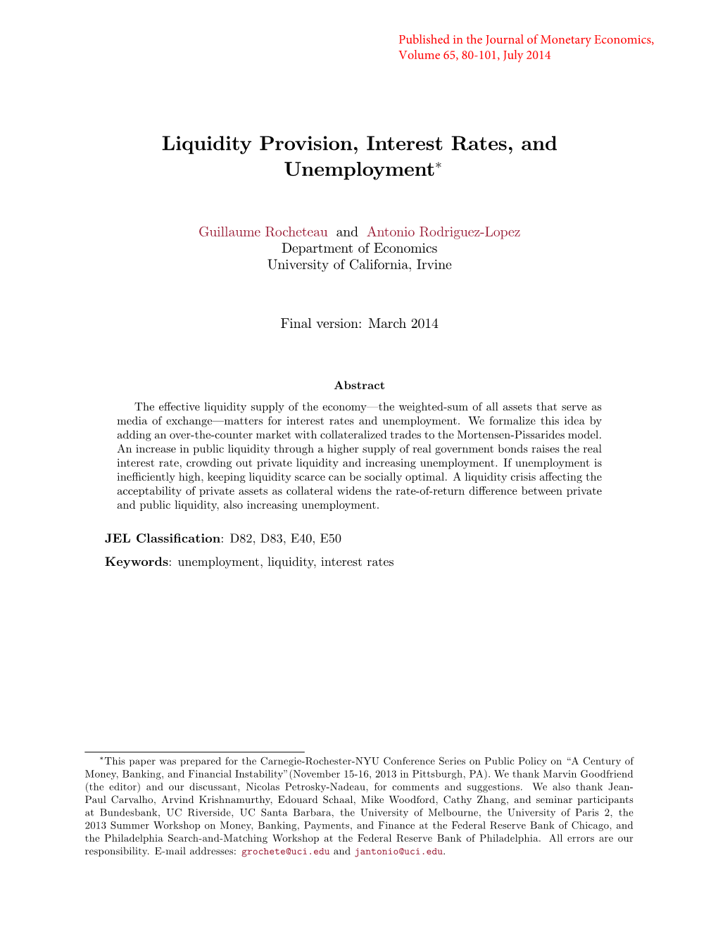 Liquidity Provision, Interest Rates, and Unemployment!