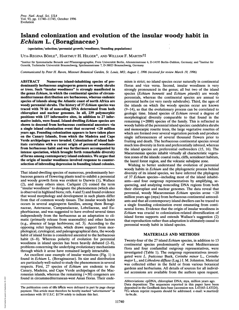 Echium L. (Boraginaceae) (Speciation/Selection/Perennial Growth/Woodiness/Founding Populations) UTA-REGINA B6HLE*, HARTMUT H