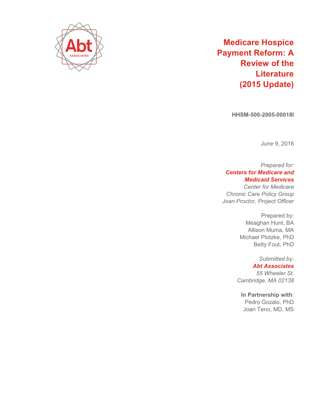 Medicare Hospice Payment Reform: a Review of the Literature (2015 Update)