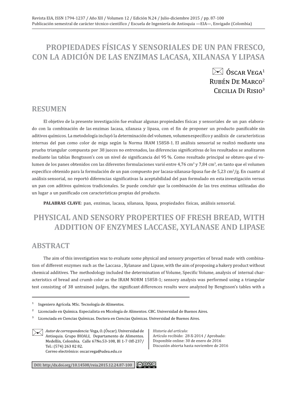 Propiedades Físicas Y Sensoriales De Un Pan Fresco, Con La Adición De Las Enzimas Lacasa, Xilanasa Y Lipasa Physical and Senso