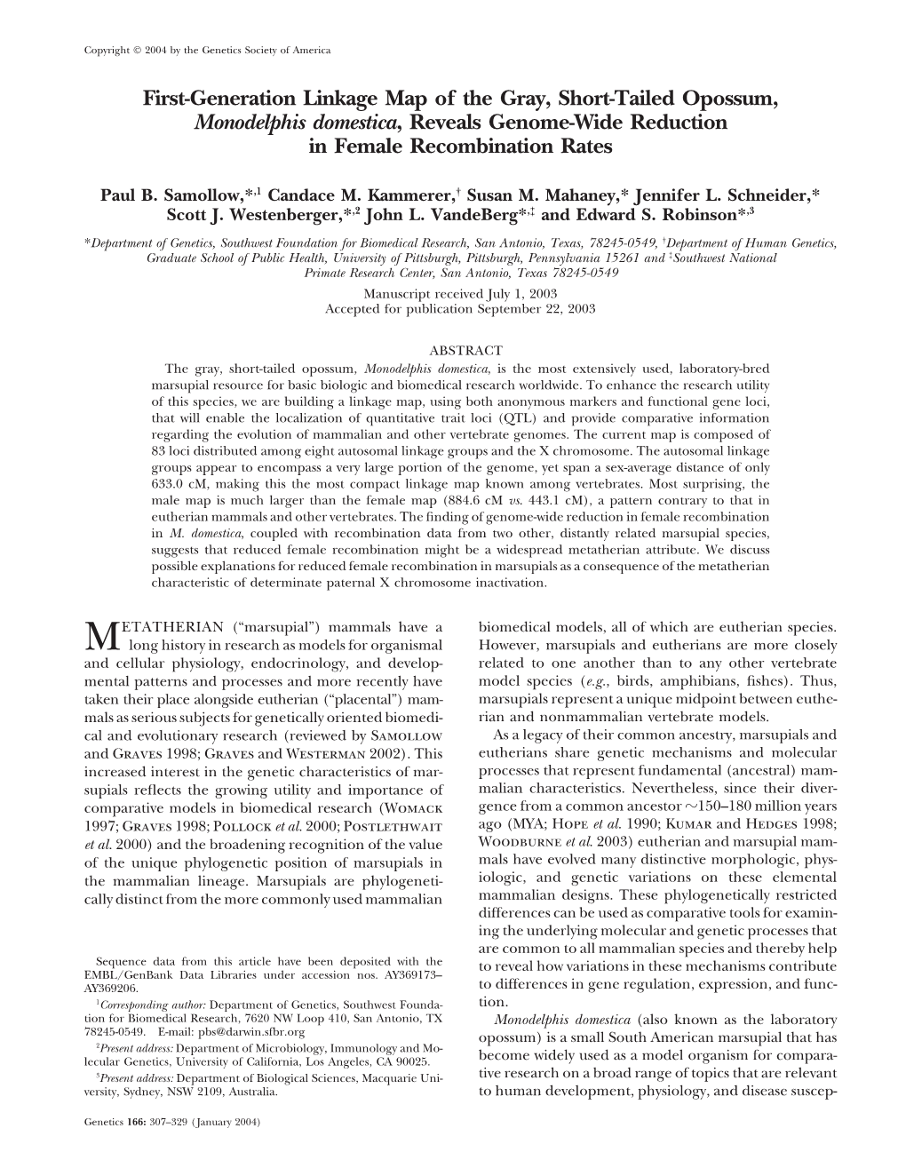 First-Generation Linkage Map of the Gray, Short-Tailed Opossum, Monodelphis Domestica, Reveals Genome-Wide Reduction in Female Recombination Rates