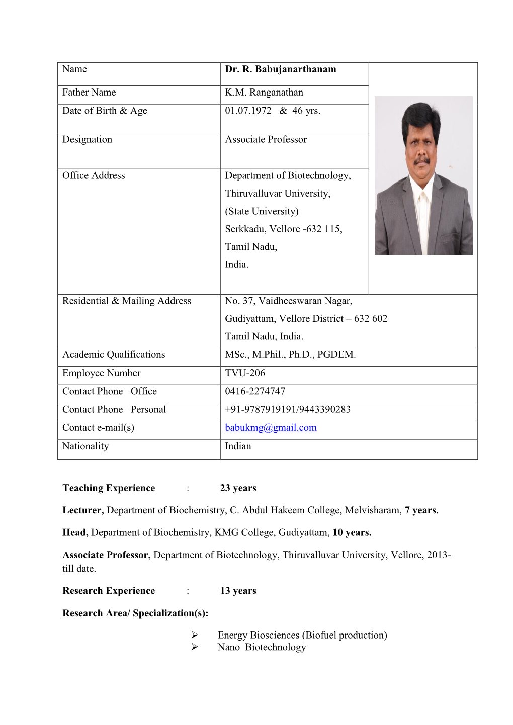 Name Dr. R. Babujanarthanam Father Name K.M. Ranganathan Date Of