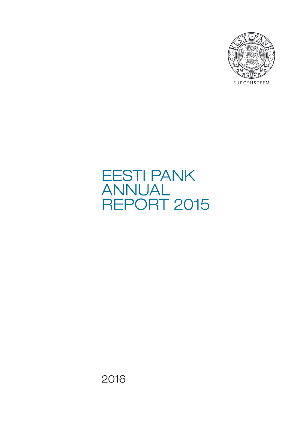 Eesti Pank Annual Report 2015