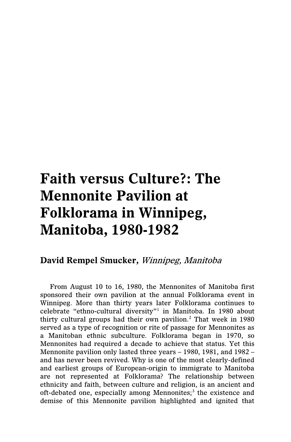 The Mennonite Pavilion at Folklorama in Winnipeg, Manitoba, 1980-1982