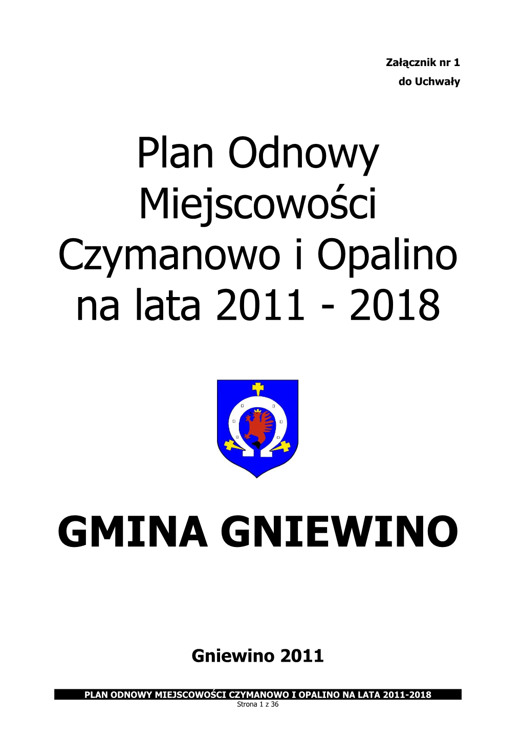 Plan Odnowy Miejscowości Czymanowo I Opalino Na Lata 2011 � 2018