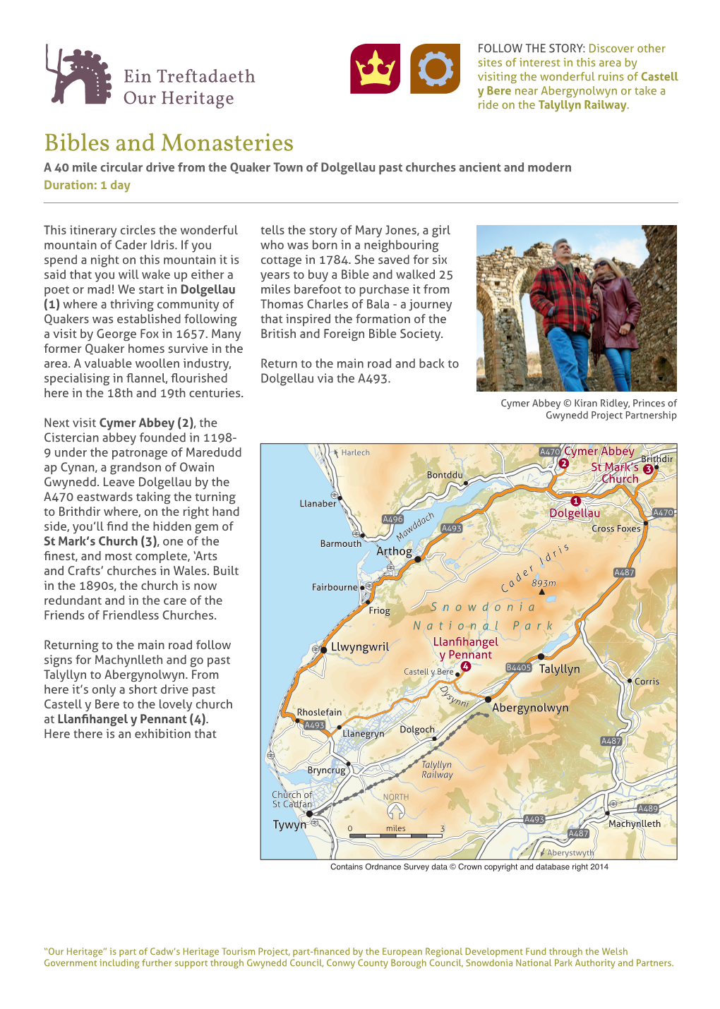 Bibles and Monasteries a 40 Mile Circular Drive from the Quaker Town of Dolgellau Past Churches Ancient and Modern Duration: 1 Day