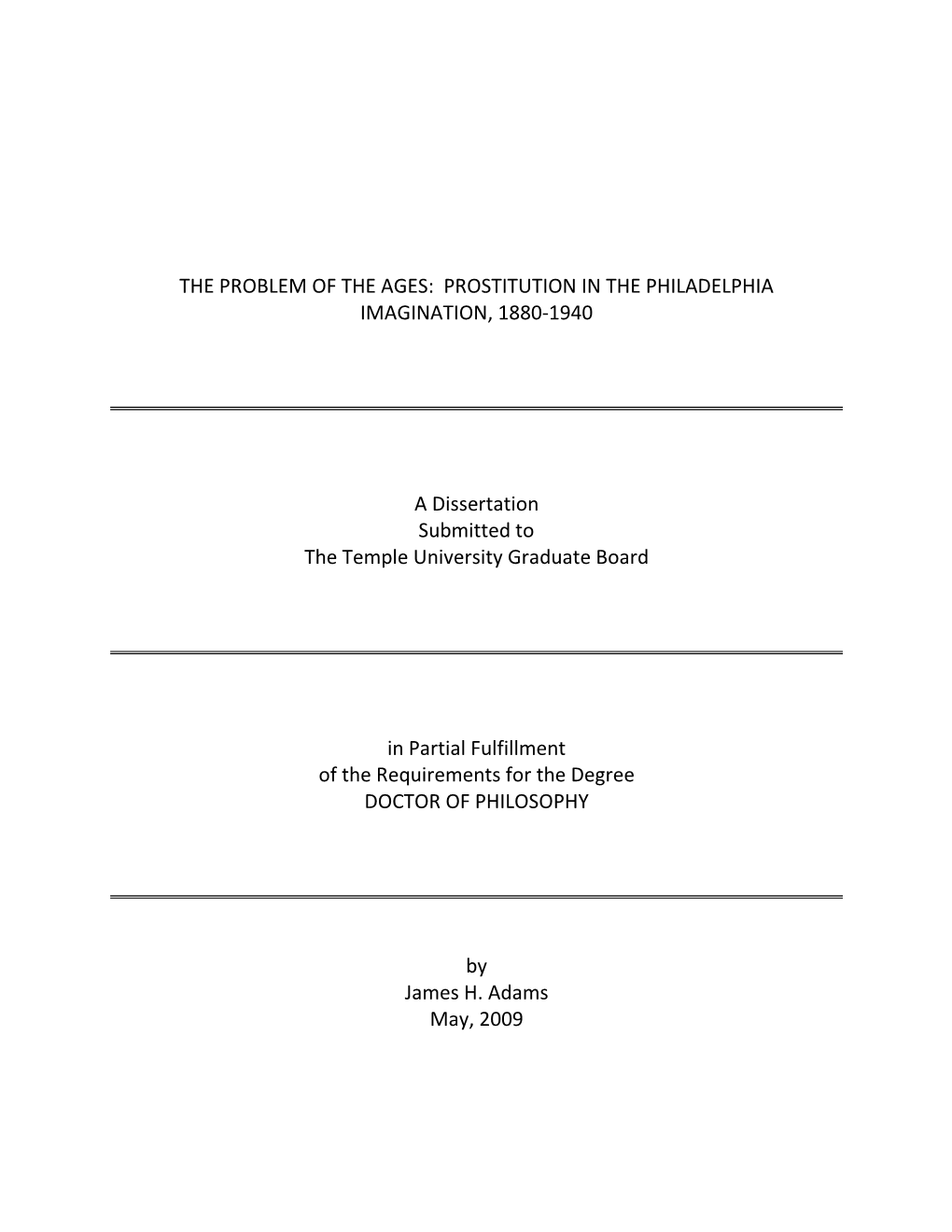 The Problem of the Ages: Prostitution in the Philadelphia Imagination, 1880-1940