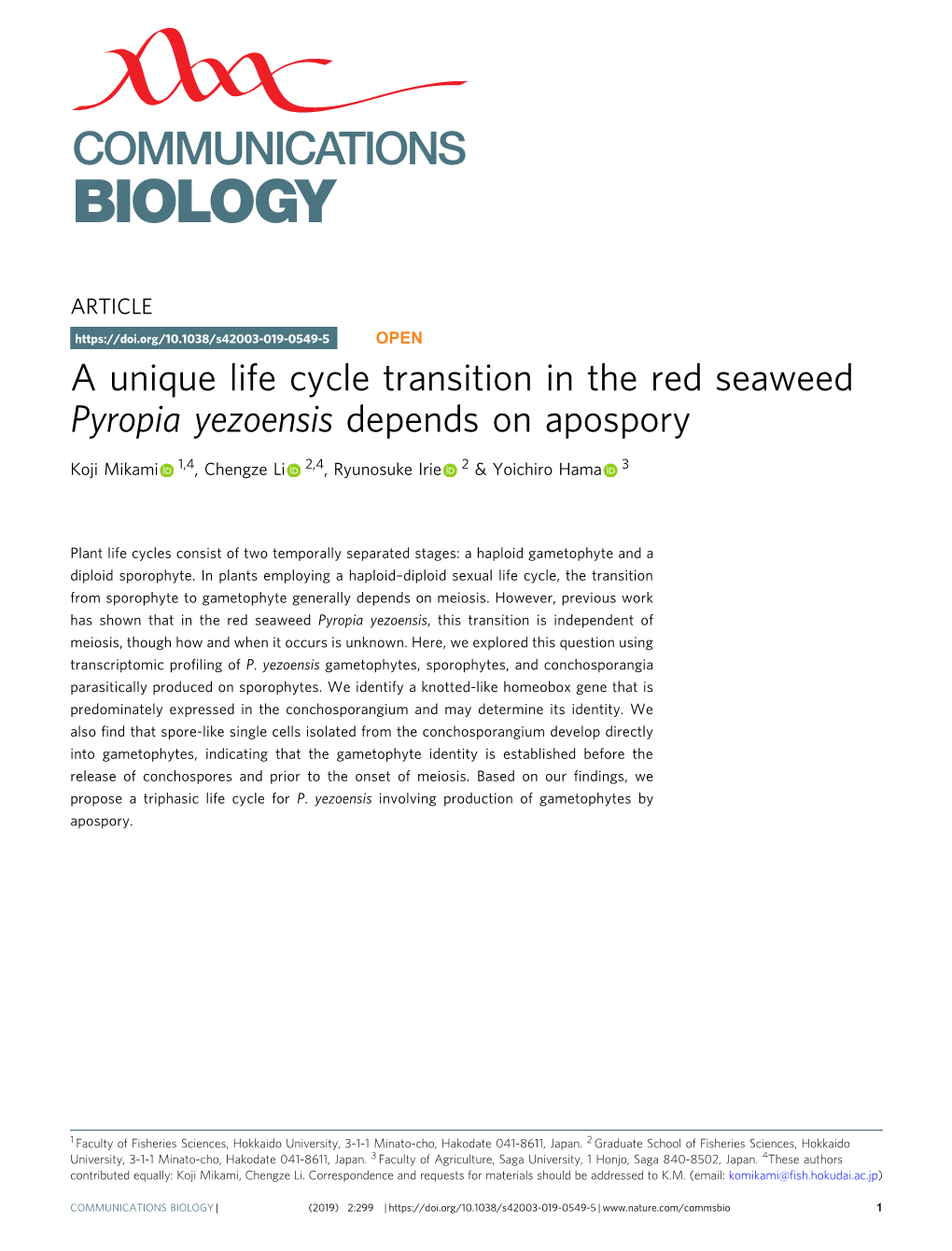 A Unique Life Cycle Transition in the Red Seaweed Pyropia Yezoensis Depends on Apospory