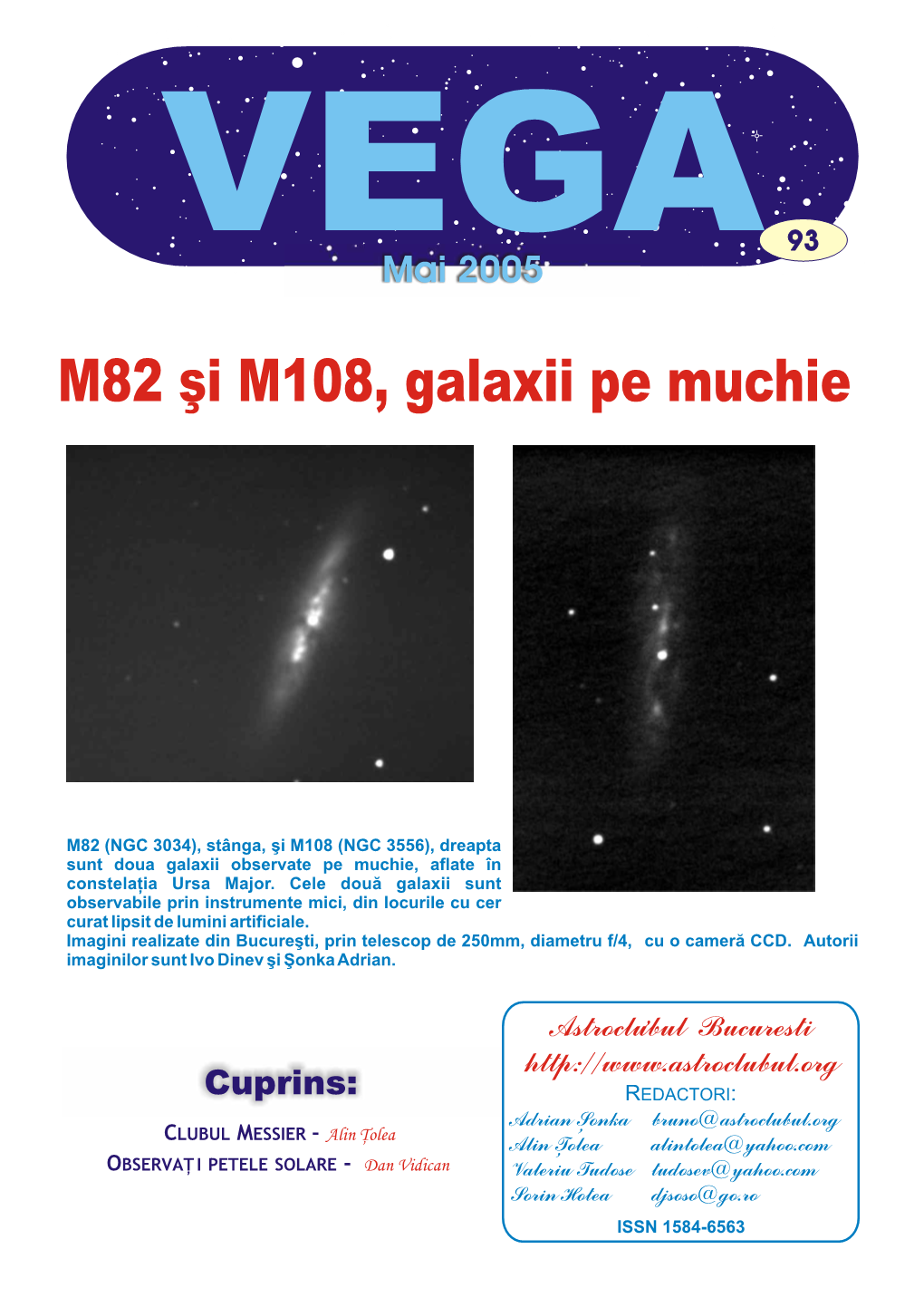 M82 Şi M108, Galaxii Pe Muchie