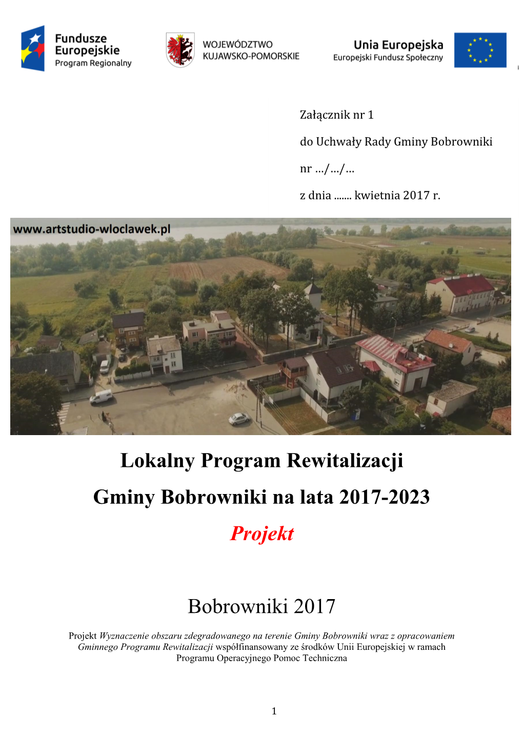 Lokalny Program Rewitalizacji Gminy Bobrowniki Na Lata 2017-2023 Projekt