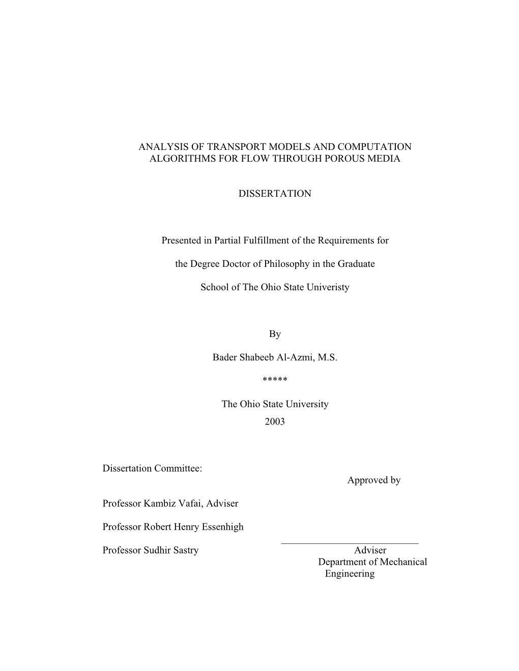 Analysis of Transport Models and Computation Algorithms for Flow Through Porous Media