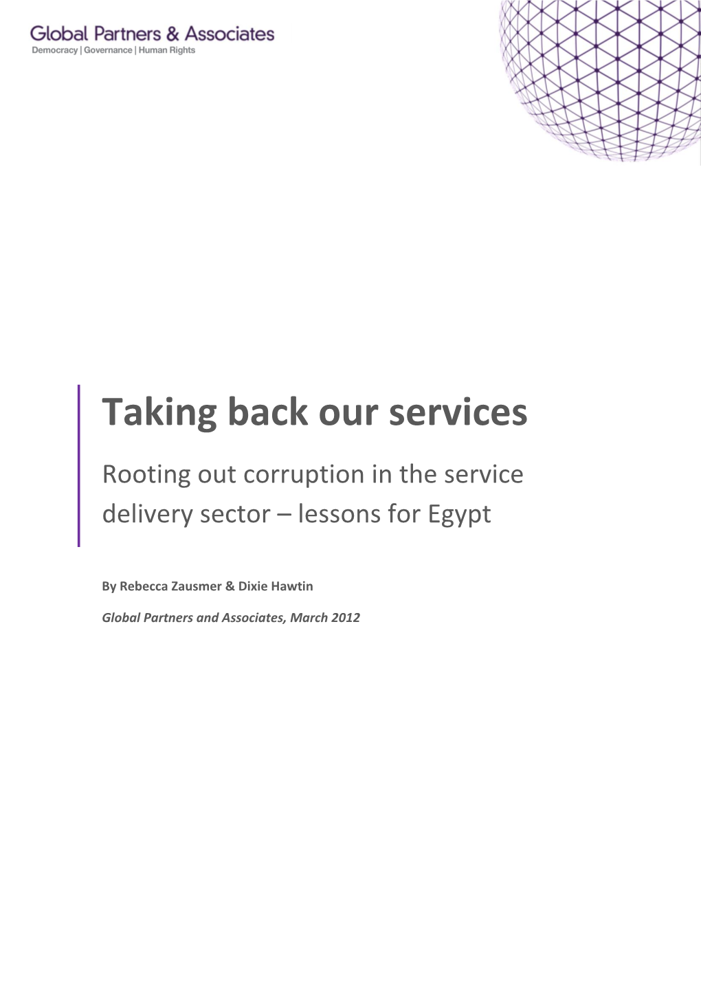 Taking Back Our Services Rooting out Corruption in the Service Delivery Sector – Lessons for Egypt