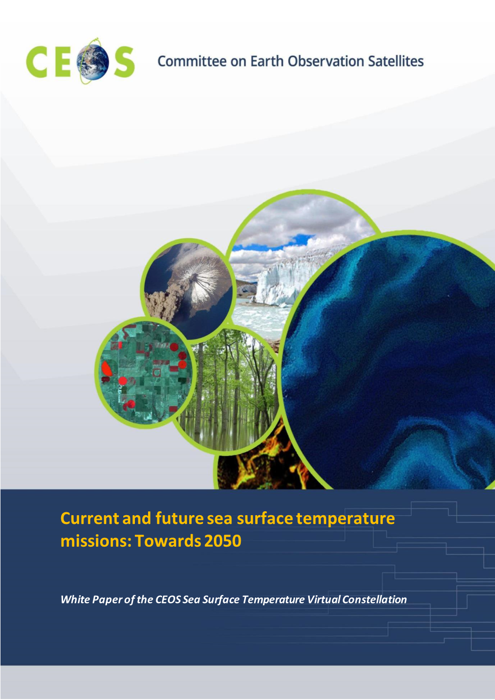 Current and Future Sea Surface Temperature Missions: Towards 2050