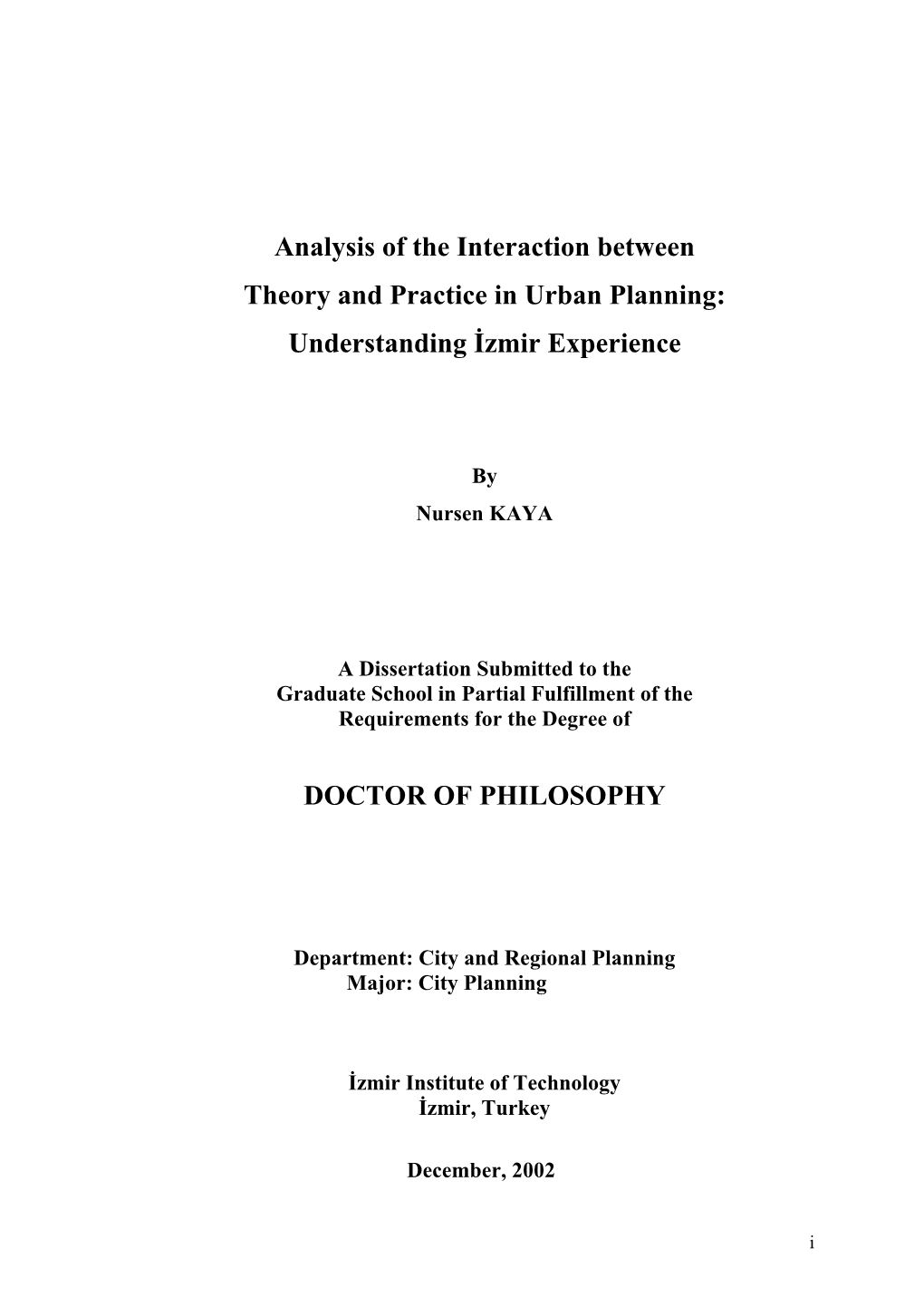 Analysis of the Interaction Between Theory and Practice in Urban Planning: Understanding İzmir Experience