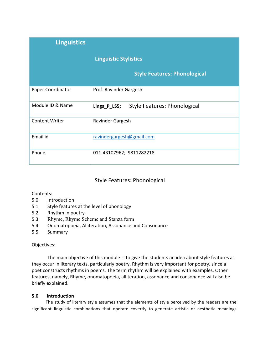 Linguistic Stylistics Style Features: Phonological