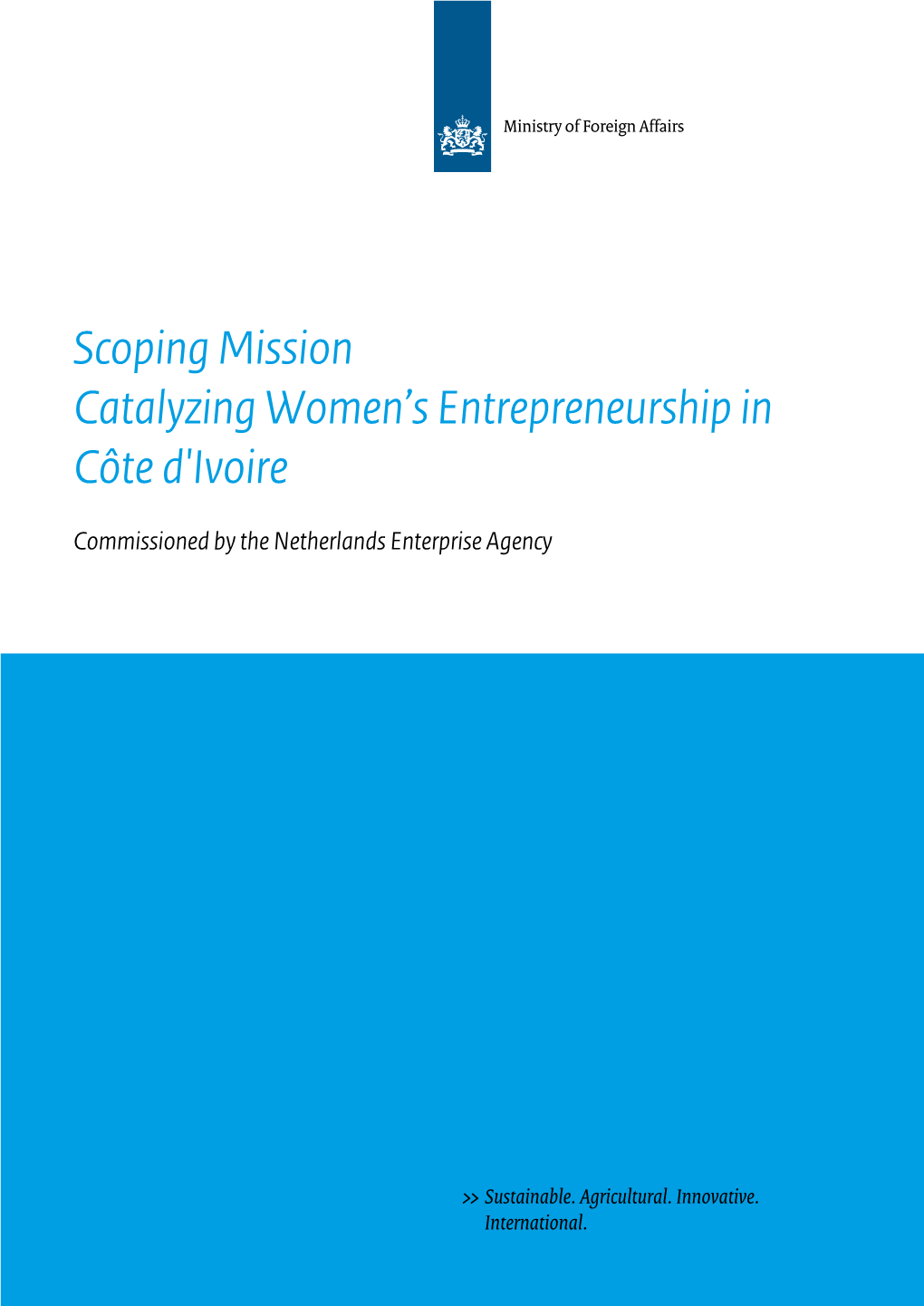 Scoping Mission Catalyzing Women's Entrepreneurship in Côte D'ivoire