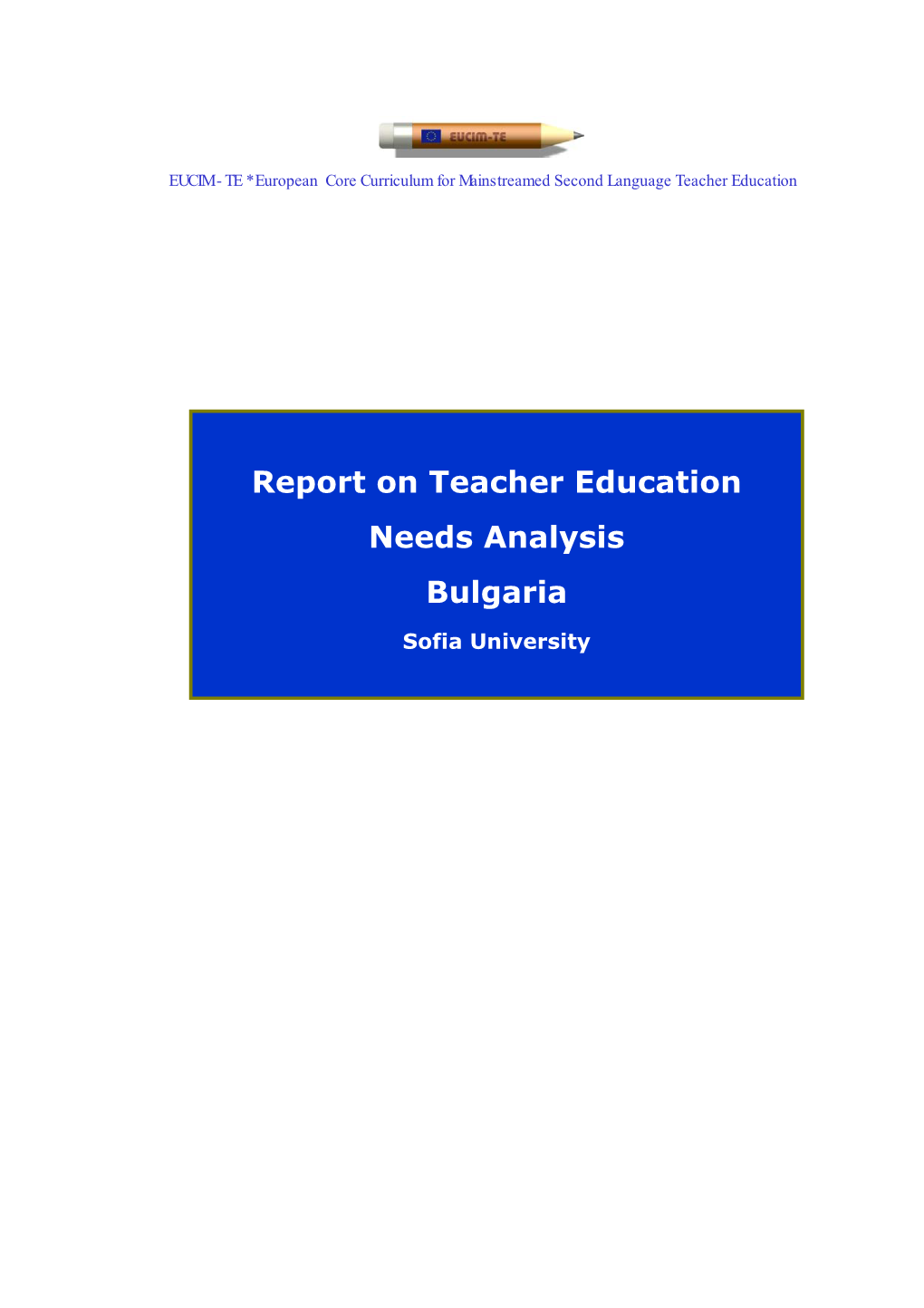 Report on Teacher Education Needs Analysis Bulgaria