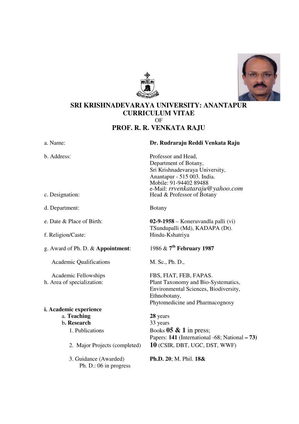 ANANTAPUR CURRICULUM VITAE PROF. R. R. VENKATA RAJU E-Mail: Rrvenkataraju@Yahoo.Com Bo