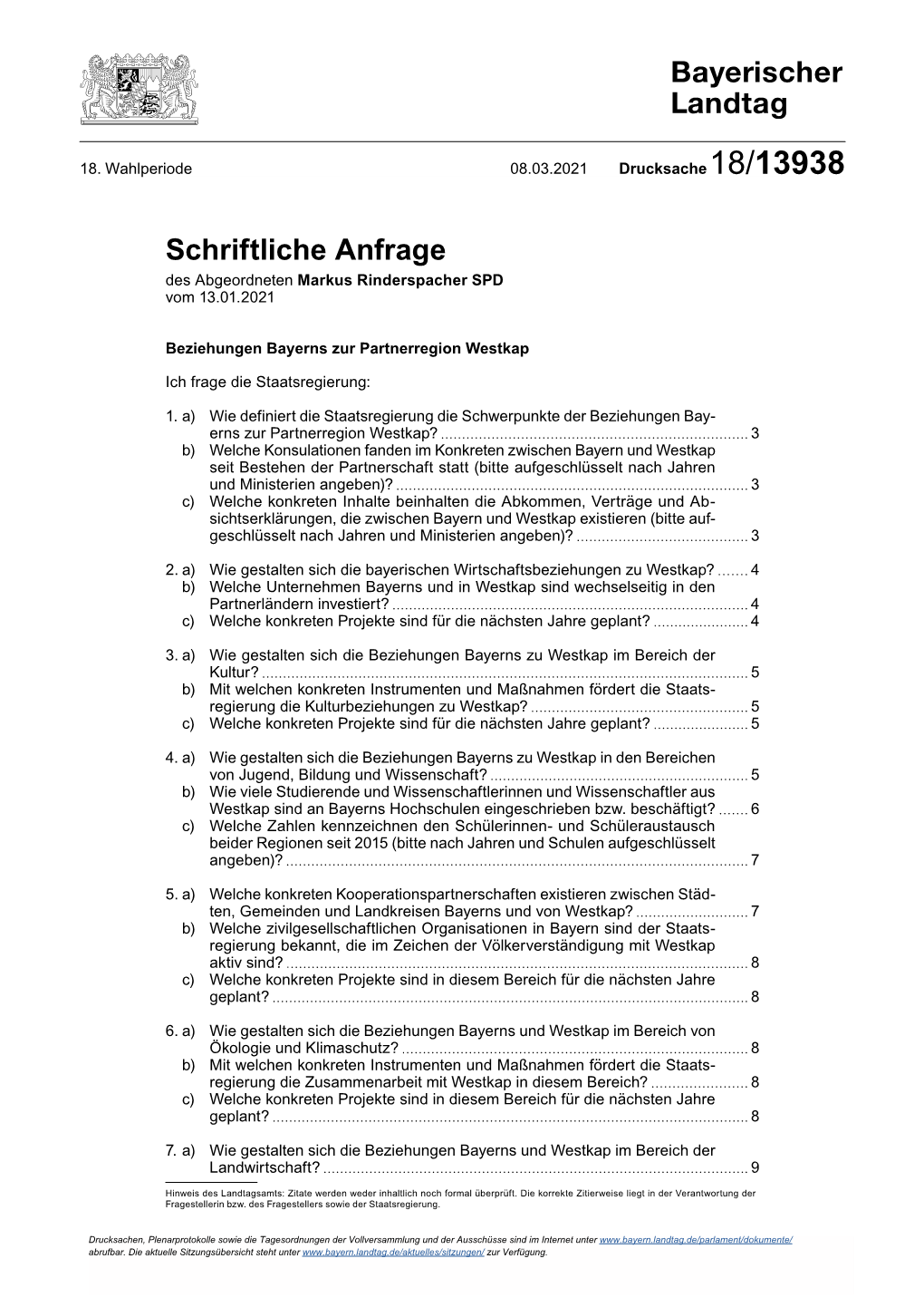 Schriftliche Anfrage Drs. 18/13938 Des Abgeordneten Markus