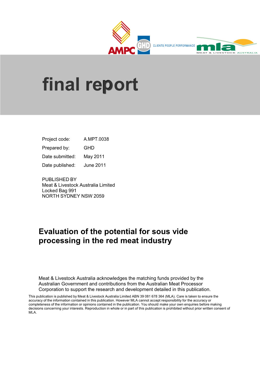 Evaluation of the Potential for Sous Vide Processing in the Red Meat Industry