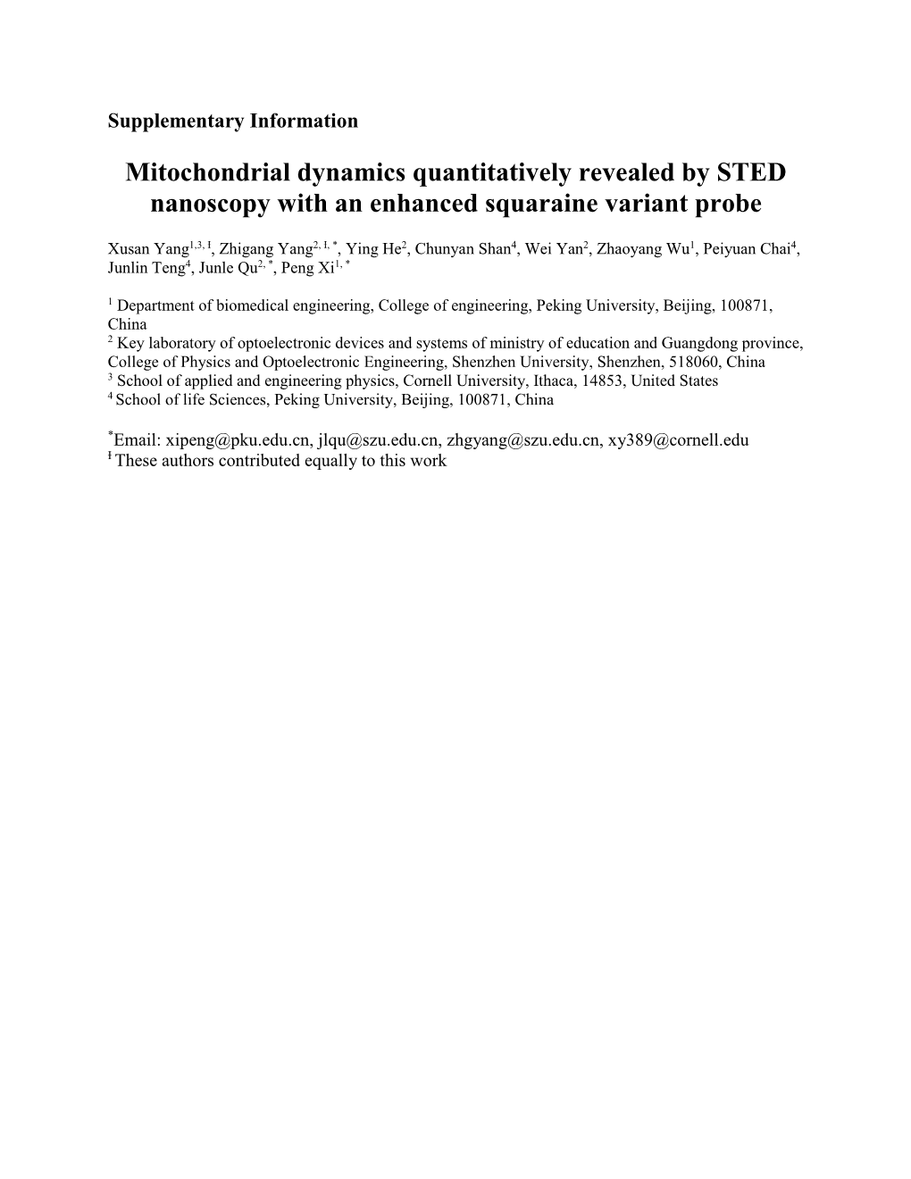 Mitochondrial Dynamics Quantitatively Revealed by STED Nanoscopy with an Enhanced Squaraine Variant Probe