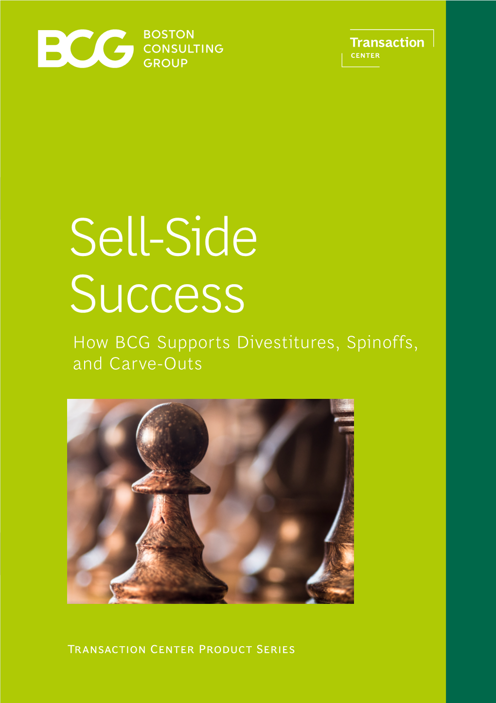 Sell-Side Success How BCG Supports Divestitures, Spinoffs, and Carve-Outs