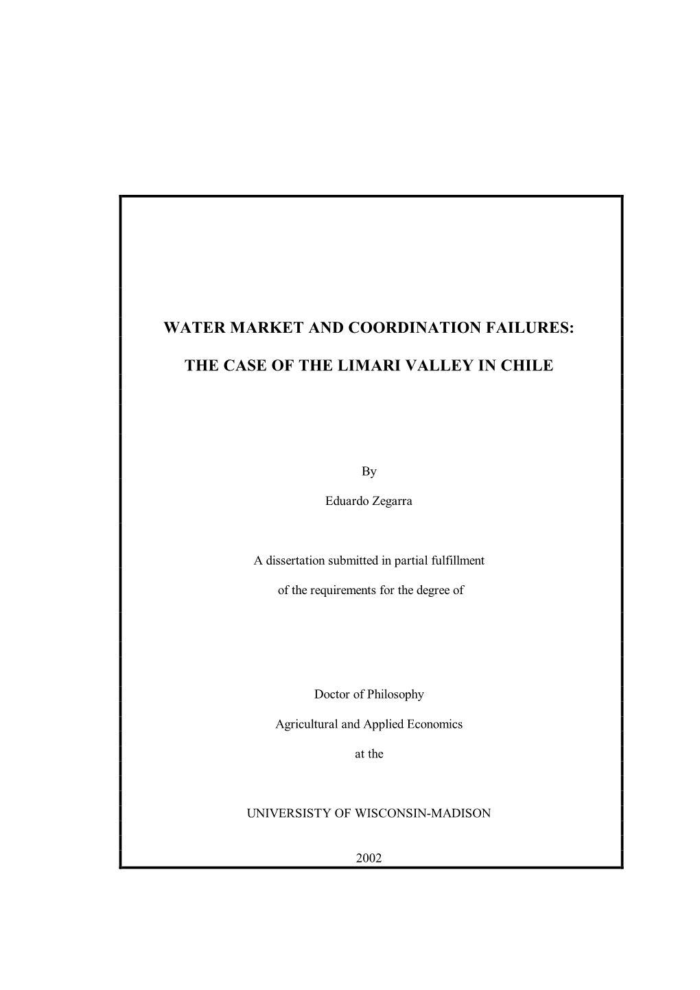 Water Market and Coordination Failures: the Case of the Limari Valley in Chile