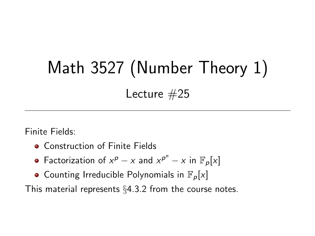 Math 3527 (Number Theory 1) Lecture #25